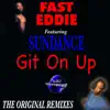 Fast Eddie - Git on Up (feat. Sundance) [Original Remixes] - EP