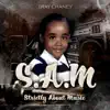 Tray Chaney - S.A.M (Strictly About Music)